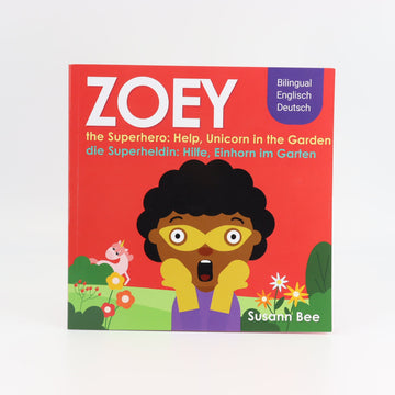 Buch - Susann Bee - Zoey die Superheldin, Hilfe, Einhorn im Garten - Neuware