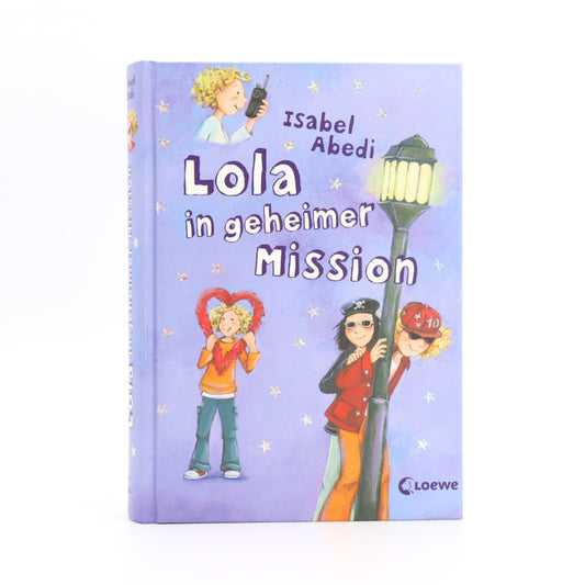 Jugend-Buch Loewe,  Lola in geheimer Mission, Zustand Sehr gut