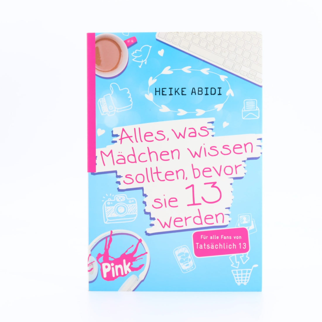 Jugend-Buch   Alles, was Mädchen wissen sollten, bevor sie 13 werden Zustand Gut