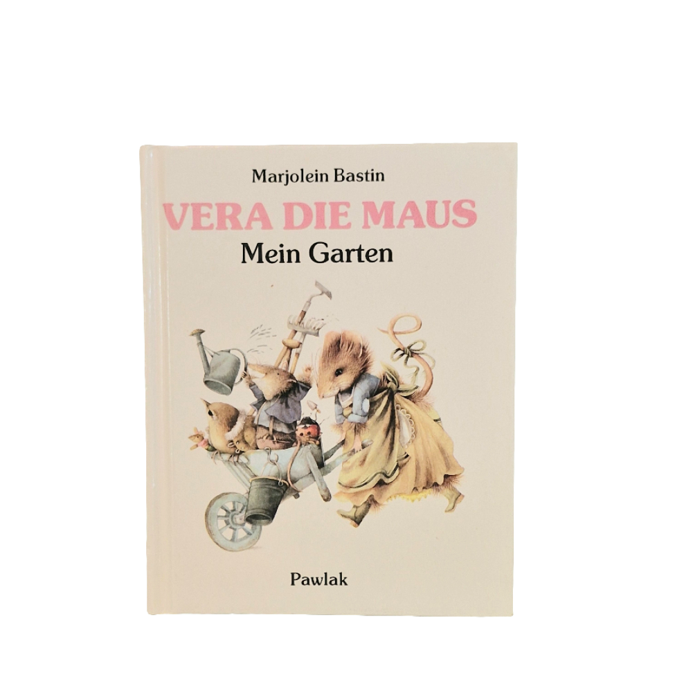 Kindergartenbuch Pawlak  Vera die Maus  Mein Garten  Zustand Sehr gut