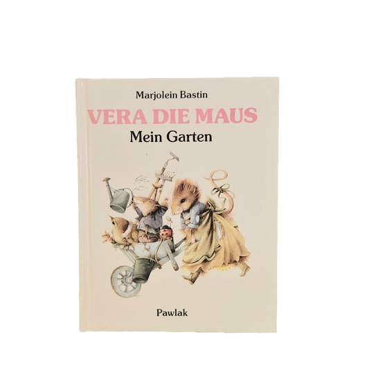 Kindergartenbuch Pawlak  Vera die Maus  Mein Garten  Zustand Sehr gut