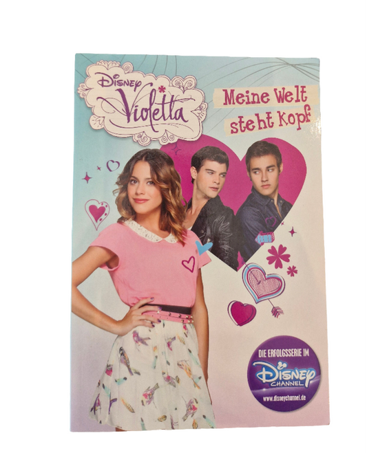Jugend-Buch - Disney - Violetta - Meine Welt steht Kopf