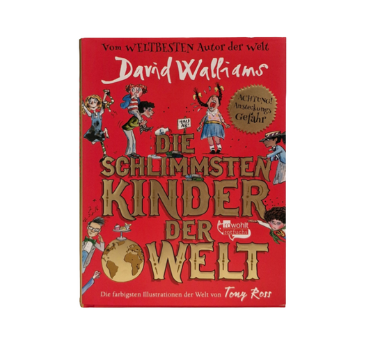 Jugend-Buch - Rowohlt Verlag  - David Walliams - Die schlimmsten Kinder der Welt  - Zustand sehr gut