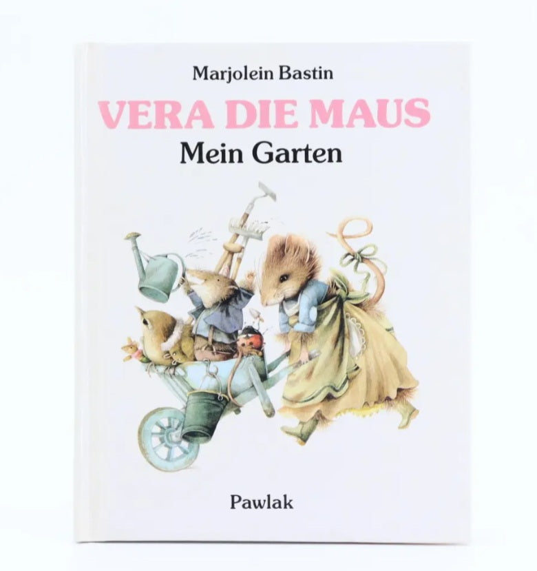 Kindergartenbuch Pawlak  Vera die Maus  Mein Garten  Zustand Sehr gut