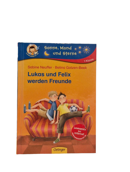 Grundschul-Buch - Oetinger - Sonne Mond und Sterne - Lukas und Felix werden Freunde  - Zustand sehr gut