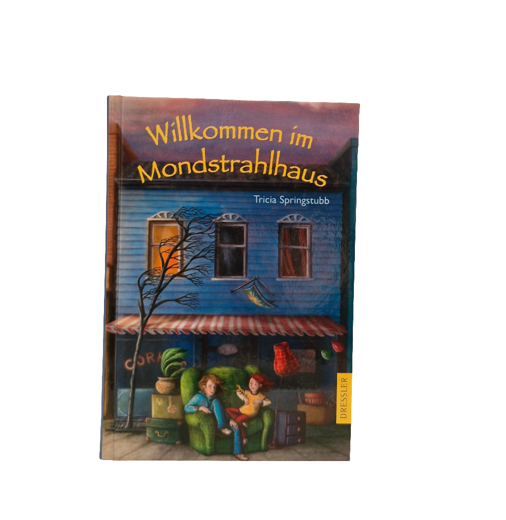 Jugend-Buch - Dressler - Willkommen im Mondstrahlhaus -  Zustand sehr gut