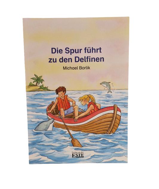 Grundschul-Buch - Este - Die Spur führt zu den Delfinen -  Zustand sehr gut