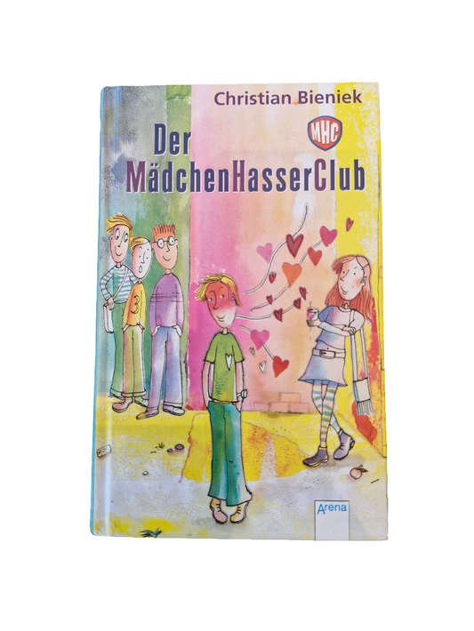 Jugend-Buch - Arena - Der Mädchenhasser Club