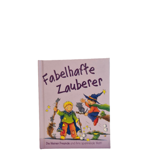 Kindergarten-Buch - Parragon - Fabelhafte Zauberer - sehr guter Zustand