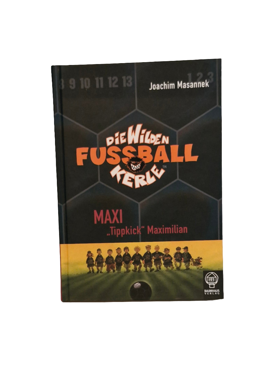Grundschul-Buch - Baumhaus Verlag - die wilden Kerle - Maxi "Tippkick" Maximilian - Zustand sehr gut