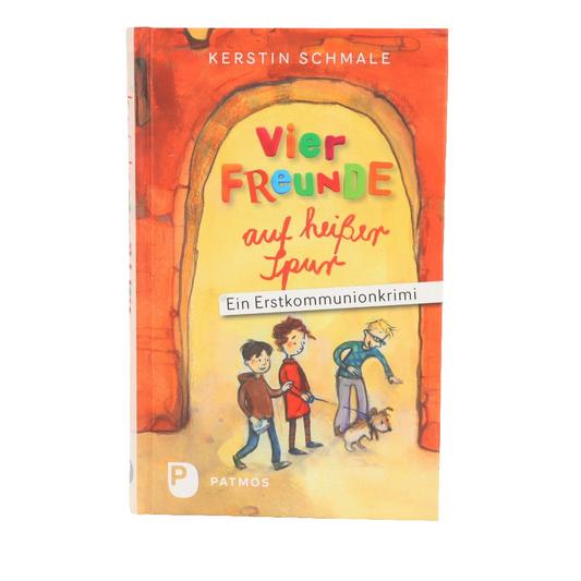 Grundschul-Buch - Patmos - Vier Freunde auf heißer Spur - Ein Erstkommunions Krimi - sehr guter Zustand