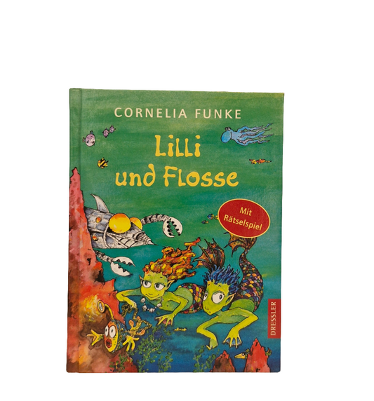 Grundschul-Buch - Dressler -  Cornelia  Funke - Lilli und Flosse - Zustand gut