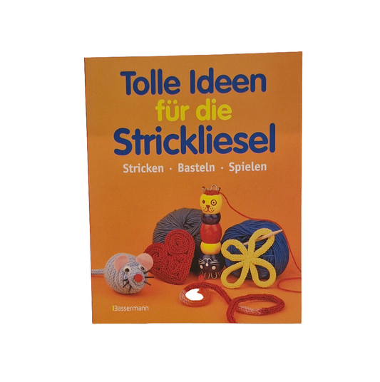 Bastelbuch - bassermann - Tolle Ideen für die Strickliesel