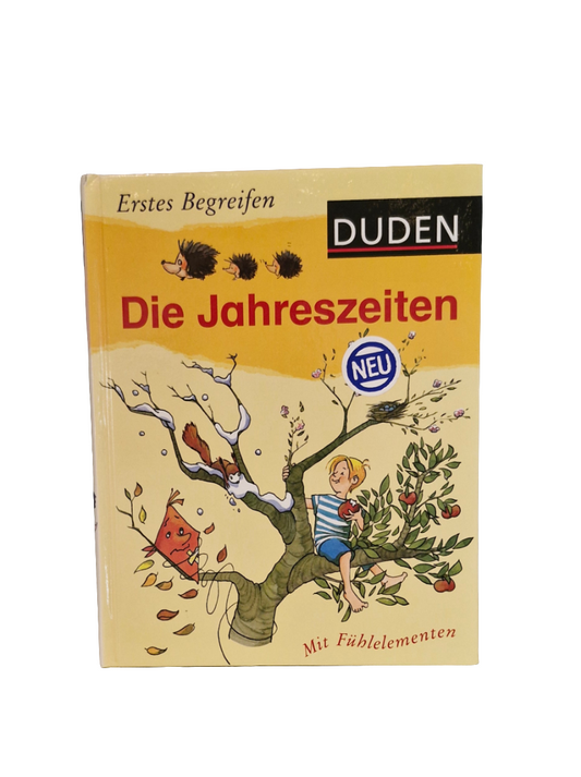 Kindergarten-Buch - Duden - Erstes Begreifen - Die Jahreszeiten mit Fühlelementen  - Zustand sehr gut