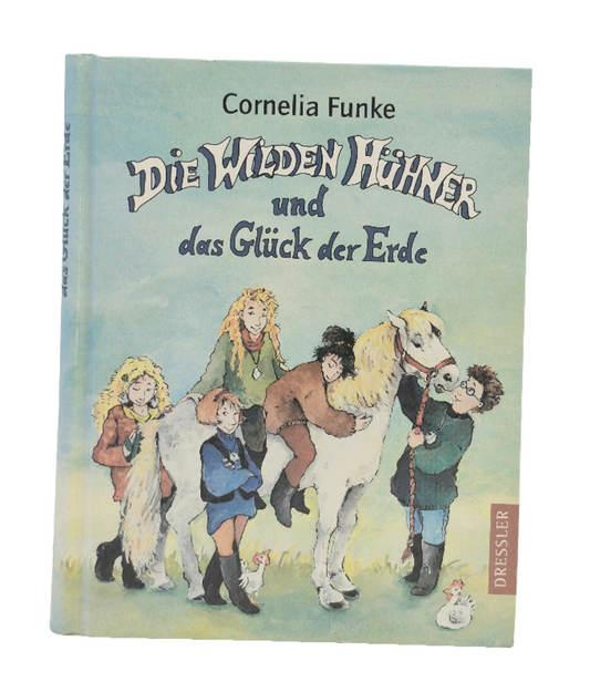 Jugend-Buch - Dressler - Die wilden Hühner und das Glück der Erde