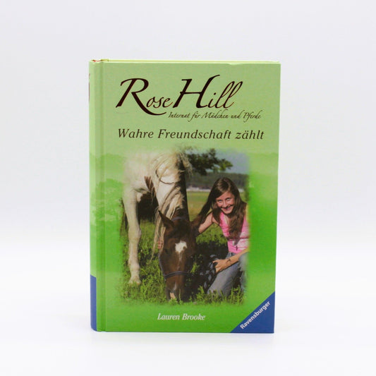 Jugend-Buch - Ravensburger - Rose Hill - Wahre Freundschaft zählt