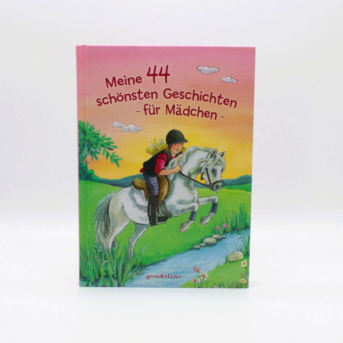 Grundschul-Buch - gondolino - Meine 44 schönsten Geschichten für Mädchen
