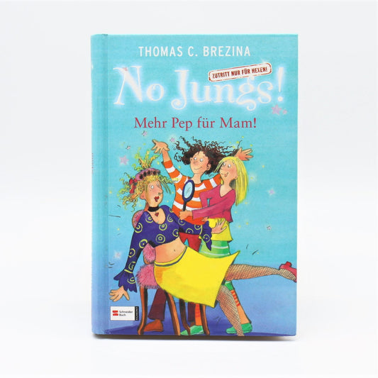 Jugend-Buch - Schneider - No Jungs - Mehr Pep Für Mam