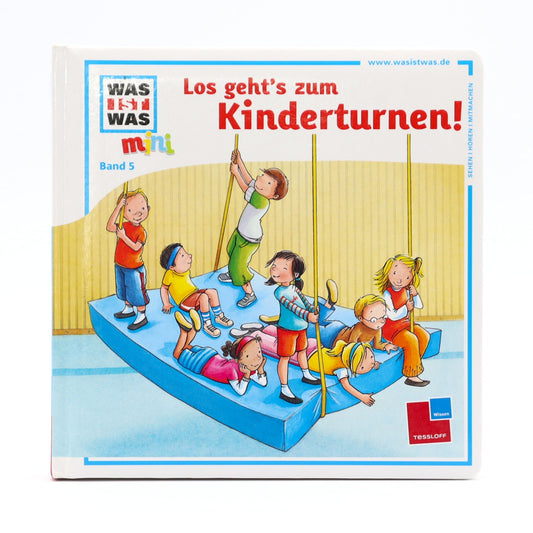 Kindergarten-Buch - Tessloff - Was ist was - Los gehts zum Kinderturnen