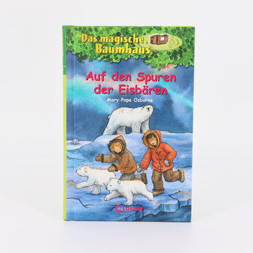 Grundschul-Buch - Loewe - Auf den Spuren der Eisbären - Das magische Baumhaus - Mary Pope Osborne - sehr guter Zustand